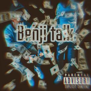 Benji Talk (feat. TrueJ) [Explicit]