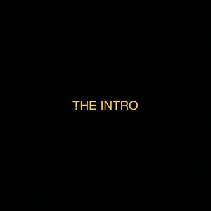 THE INTRO (Explicit)