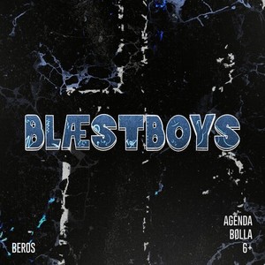 Blæstboys (Explicit)