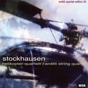 Stockhausen: Helikopter-Streichquartett