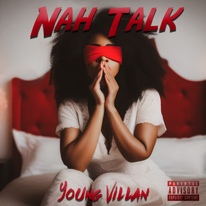 Nah Talk (Explicit)