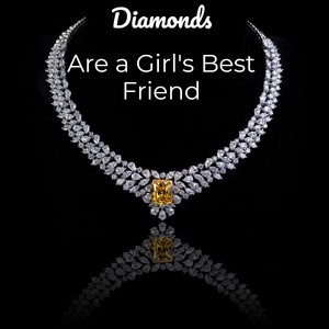 Diamonds Are a Girl's Best Friend