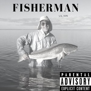 Fisherman (Explicit)