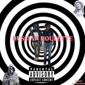 Russian Roulette (Explicit)