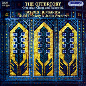 Gregorian Chants And Palestrina - The Offertory