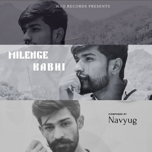 Milenge Kabhi