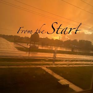 From the Start (Explicit)