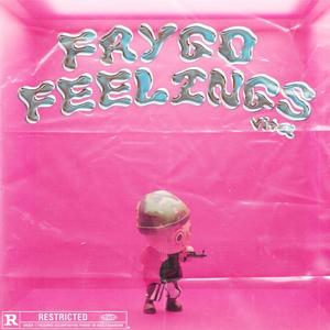 FaygoFeelings (Explicit)