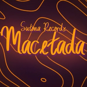 Macetada (Explicit)