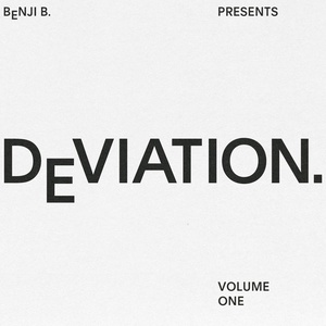 Benji B Presents: Deviation, Vol. 1