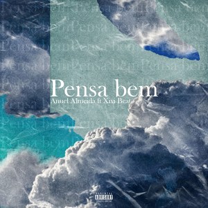 Pensa Bem (Explicit)