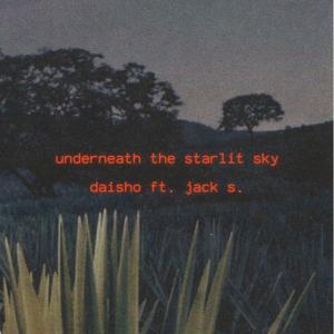 Underneath The Starlit Sky (feat. Jack S.)