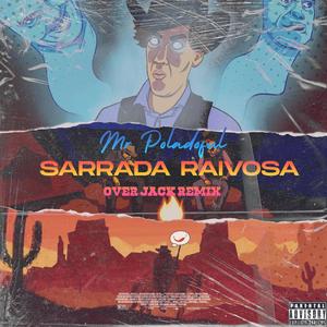 Sarrada Raivosa - Over Jack (Remix|Explicit)