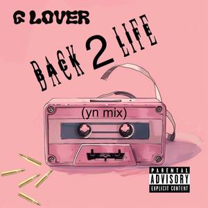 Back 2 Life (yn mix|Explicit)