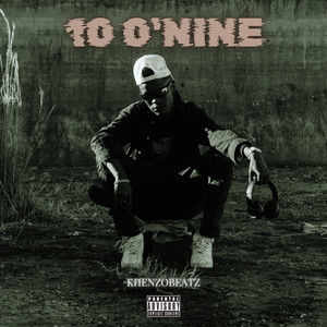 10 '0Nine (Explicit)