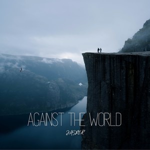 Against The World (Explicit)