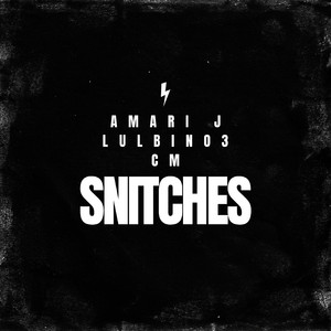 Snitches (Explicit)