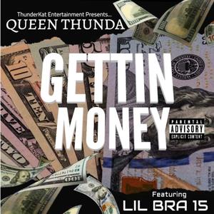 Gettin Money (feat. Lil Bra 15) (Explicit)