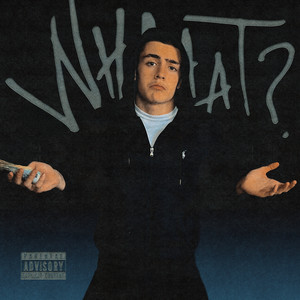 What? (Explicit)