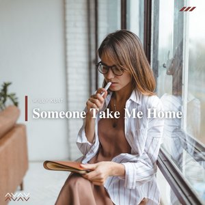 Someone Take Me Home (Original Mix)