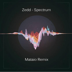 Spectrum (Mataio Remix)