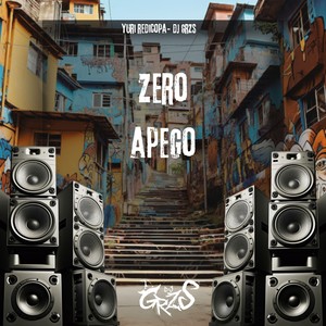 Zero Apego (Explicit)