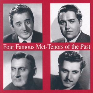 Four Famous Met - Tenors Of The Past - Che gelida manina (La Bohème) (Live)