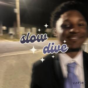 slow dive
