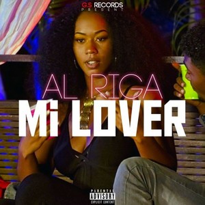 Mi Lover (Explicit)