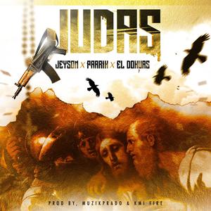 JUDAS (feat. DOKUAS, JEYSON & MUZIKPRADO)