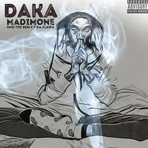 DAKA MADIMONE (feat. Da Flawa) [Explicit]