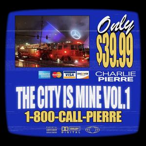 City is Mine, Vol. 1 (Explicit)