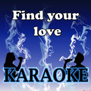 Find your love Karaoke