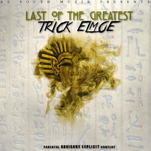 Last of the Greatest (Explicit)