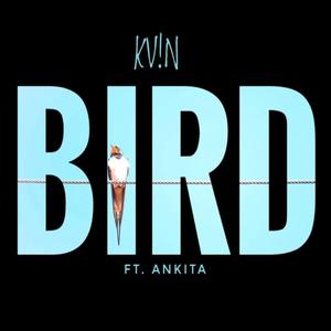 Bird(feat. Ankita)