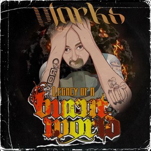 Legacy Of A Burnt World (Explicit)