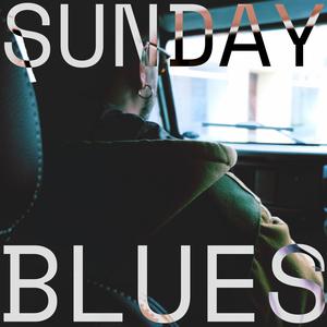 Sunday Blues