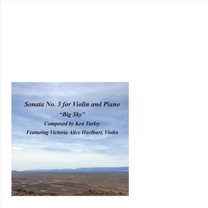 Sonata No. 3 for Violin and Piano "Big Sky"