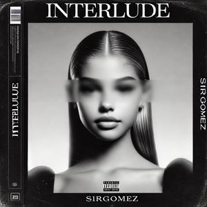 Interlude (Explicit)