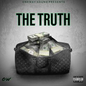 The Truth (feat. 32 Still Paid) (Explicit)