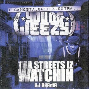 Tha Streetz Iz Watchin' (Explicit)