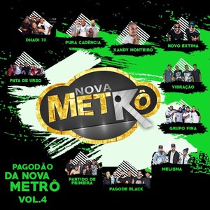 Pagodão da Nova Metrô, Vol. 4 (Ao Vivo)