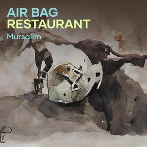 Air Bag Restaurant