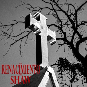 El renacimiento del shaw