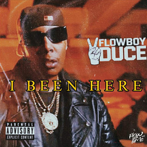 I Been Here (Single) [Explicit]