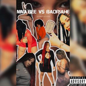 Nina Bee VS Badriahe (Explicit)