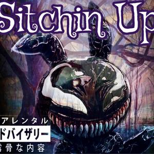 Sitchin Up (Explicit)