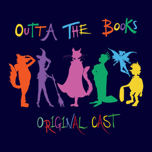 Outta the Books (Original Cast Soundtrack)