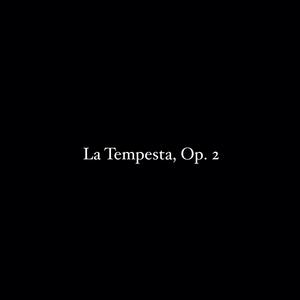 La Tempesta, Op. 2: 5. Allegro