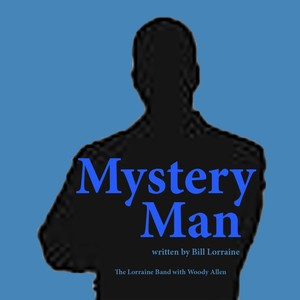 Mystery Man (feat. Woody Allen)